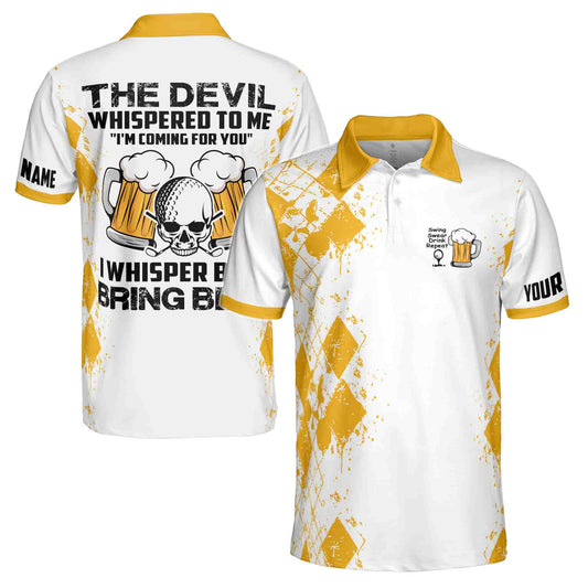 Personalized Men's Golf Shirt Polo - Funny The Devil Whispered Bring Beer Skull Golf