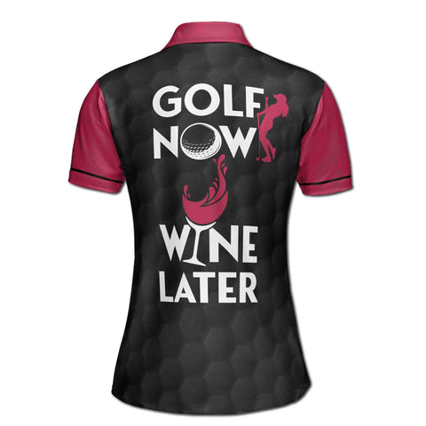 Personalized Women's Golf Shirt Polo - Golf Now Wine Later