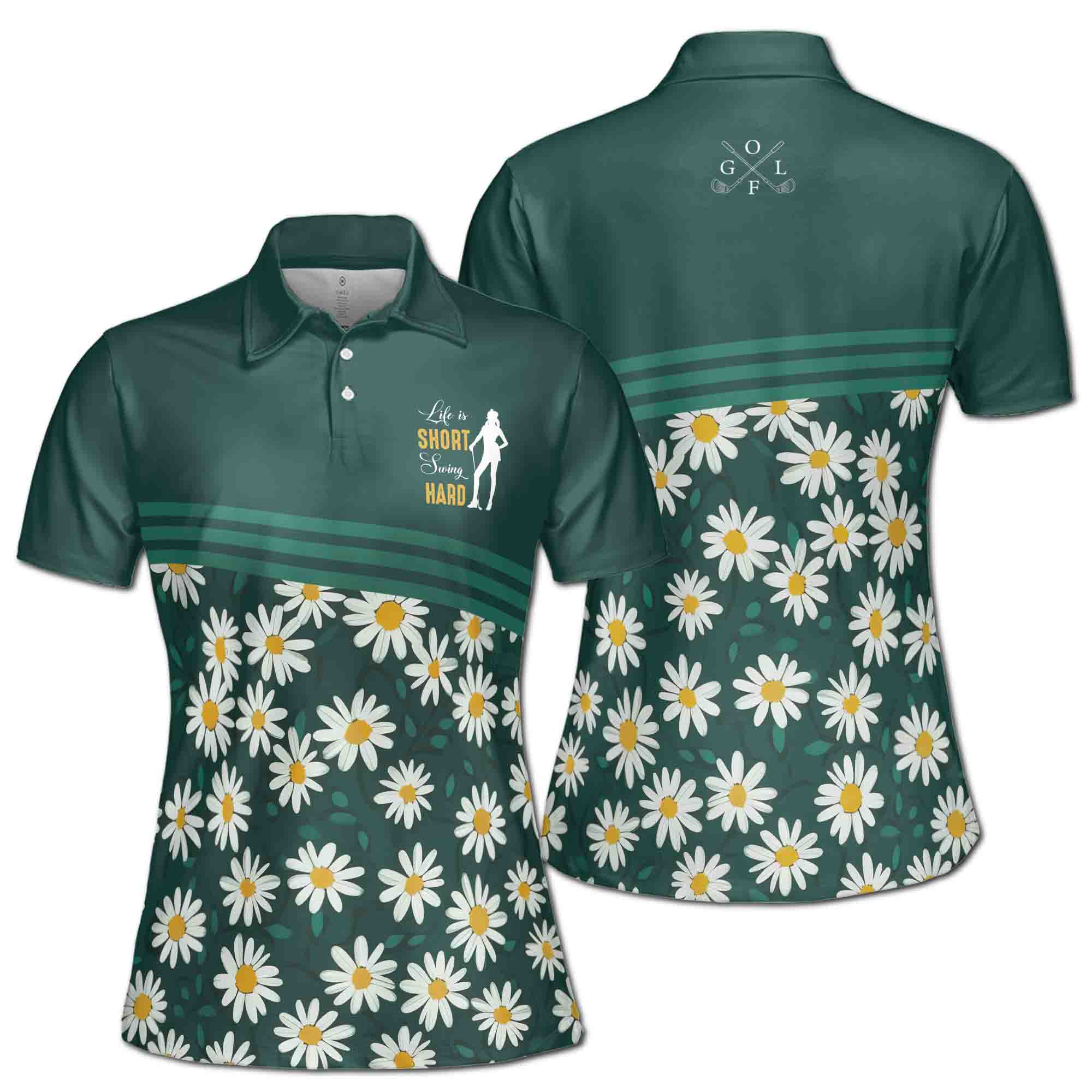 Personalized Women's Golf Shirt Polo - Life Is Short Swing Hard Flower Daisy Golfer