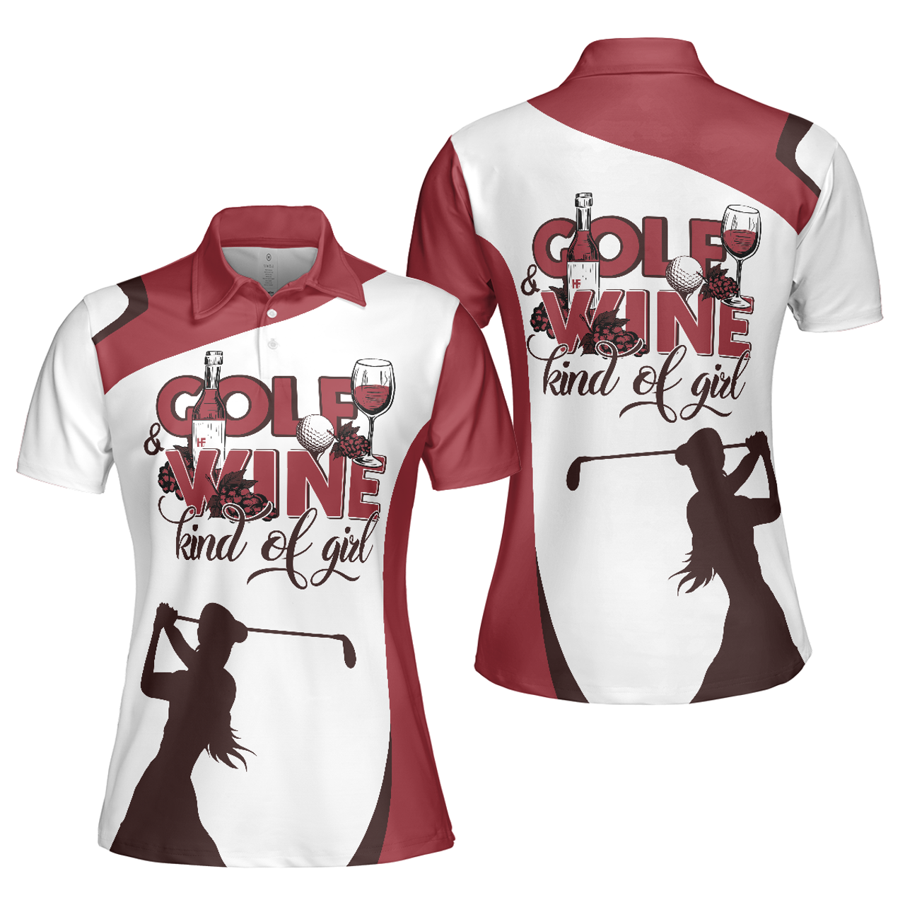 Personalized Women's Golf Shirt Polo - Golf And Wine Kind Of Girl Short Sleeve For White Red