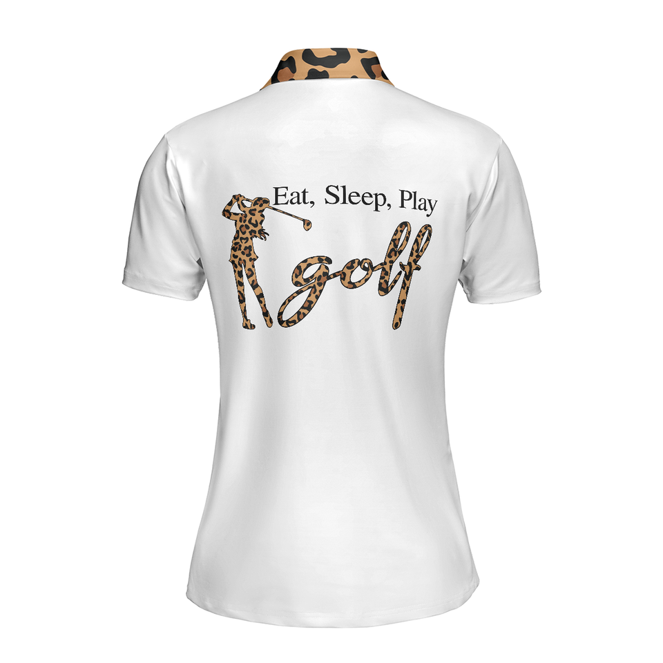 Personalized Women's Golf Shirt Polo - Golf Girl Eat Sleep Play Golf Short Sleeve