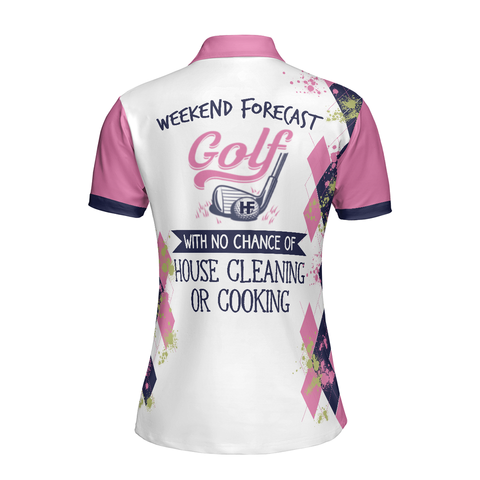 Personalized Women's Golf Shirt Polo - Golfing Weekend Forecast Golf Short Sleeve