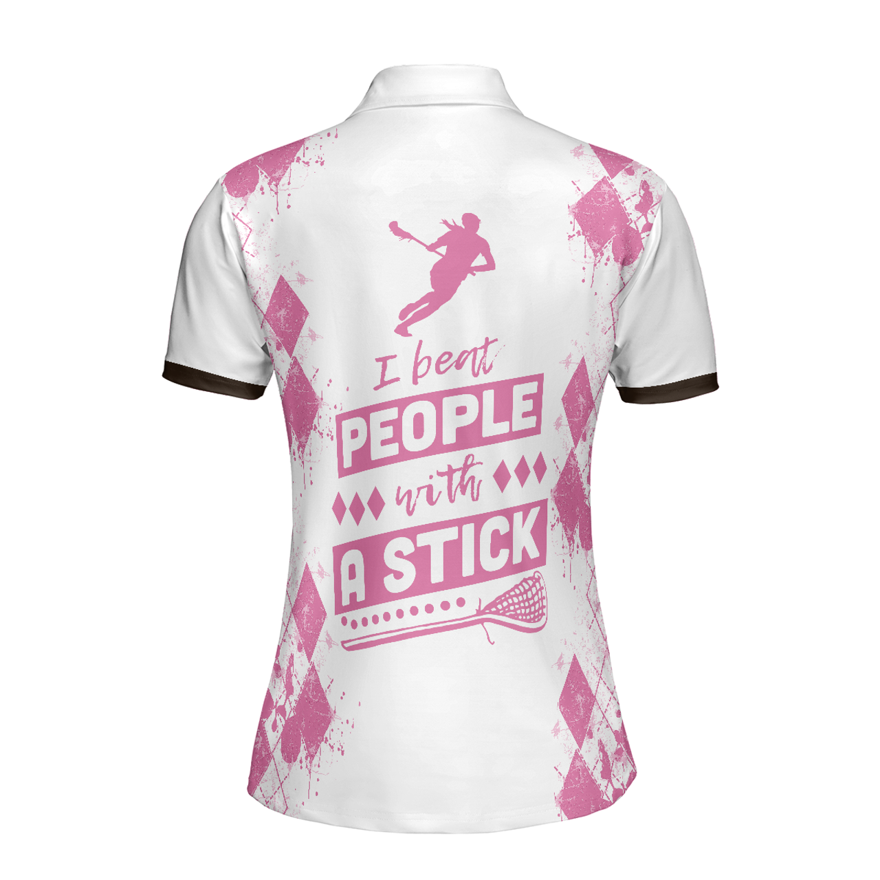 Personalized Women's Golf Shirt Polo - White Pink Lacrosse For Ladies I Beat People With A Stick Golf