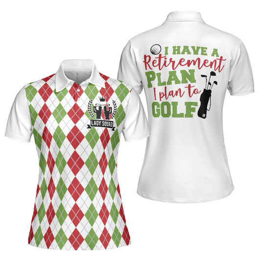 Personalized Women's Golf Shirt Polo - I Plan To Golf Short Sleeve