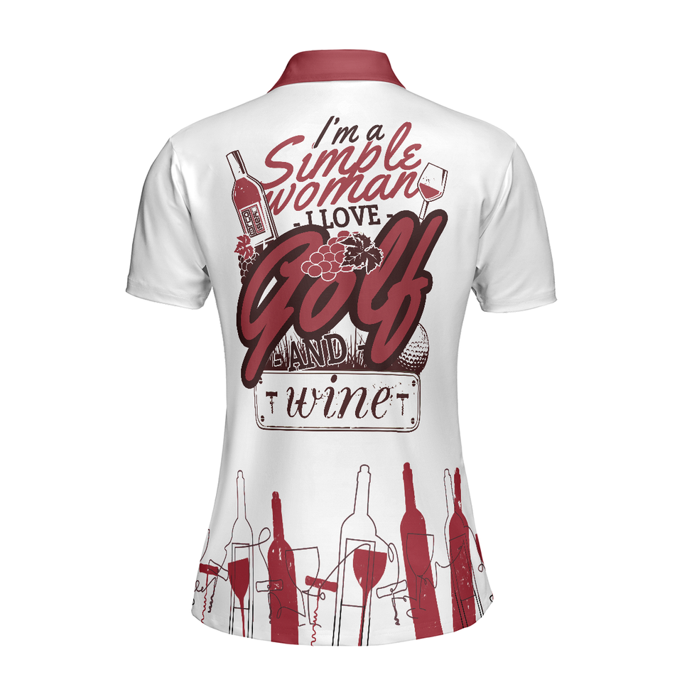 Personalized Women's Golf Shirt Polo - I'M A Simple Wine Golf Gift For Ladies And Wine Lovers