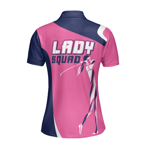 Personalized Women's Golf Shirt Polo - Lady Squad Golf Girl Short Sleeve Pink Cool Gift