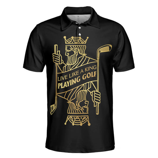 Personalized Men's Golf Shirt Polo - Live Like A King Playing Golf Black Luxury Poker