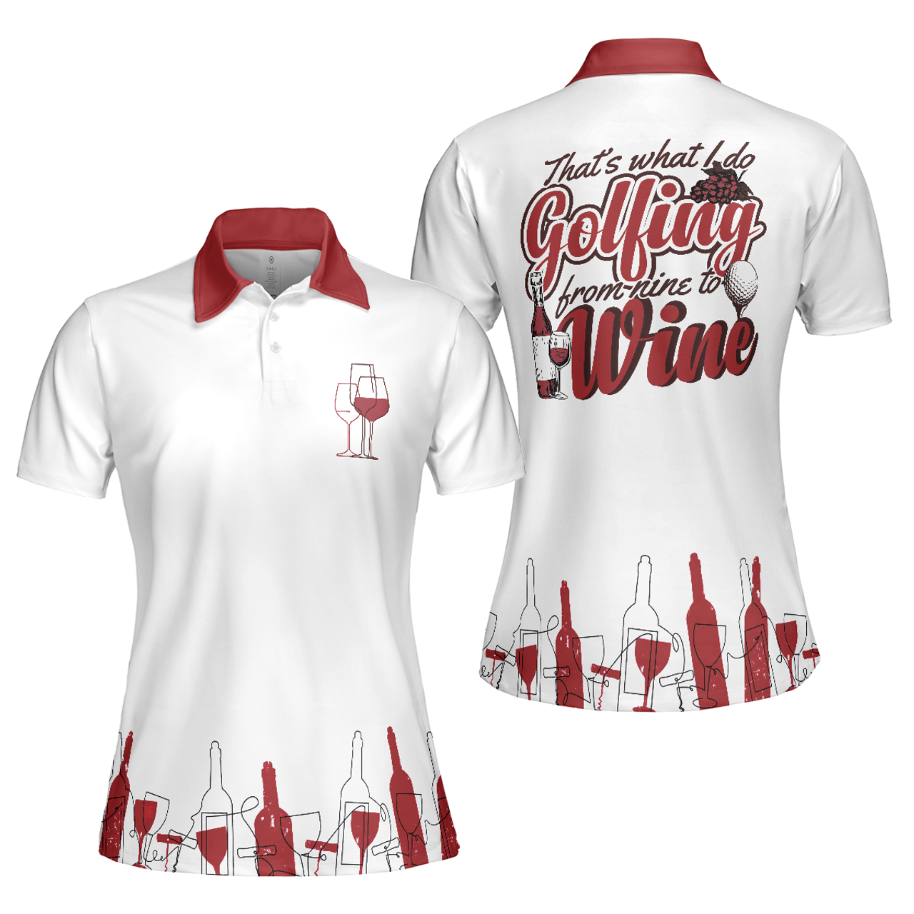 Personalized Women's Golf Shirt Polo - Golf Girl White Red For Wine Lovers Best Gift For Golfers