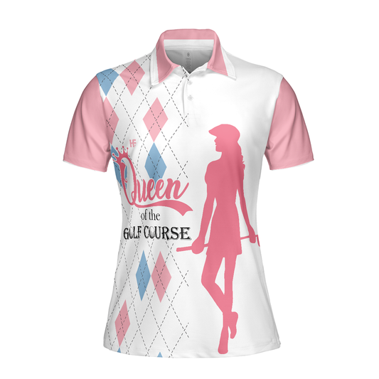 Personalized Women's Golf Shirt Polo - Queen Of The Golf Course Short Sleeve