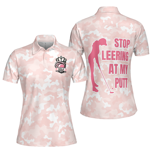 Personalized Women's Golf Shirt Polo - Stop Leering At My Putt Golf Short Sleeve
