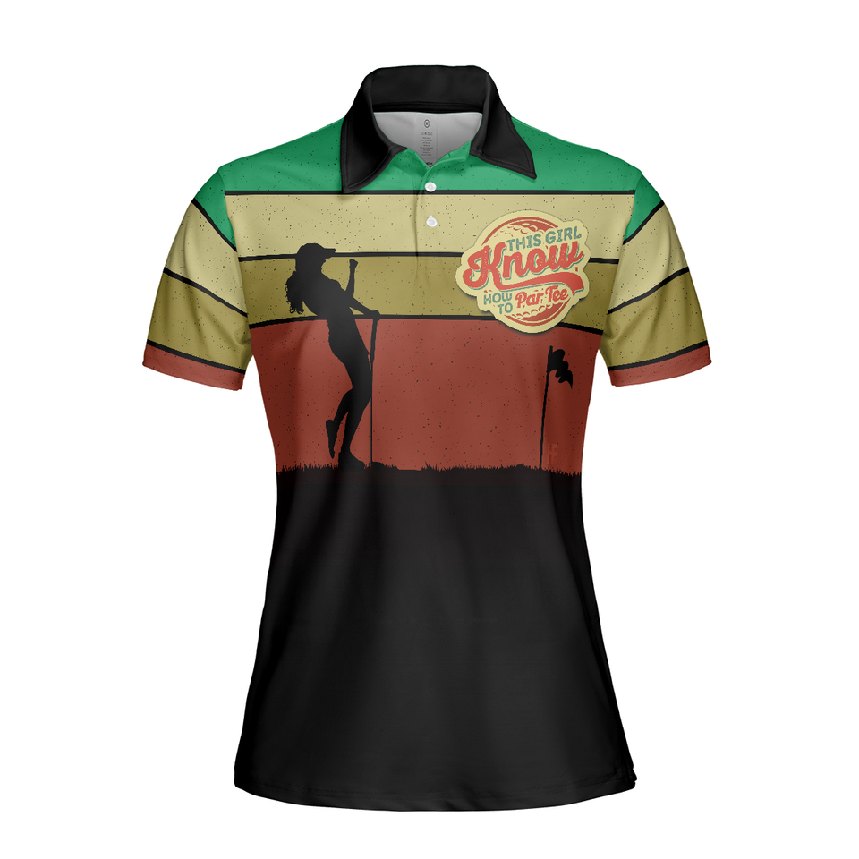 Personalized Women's Golf Shirt Polo - Colorful Golf This Girl Knows How To Par Tee Unique Gift